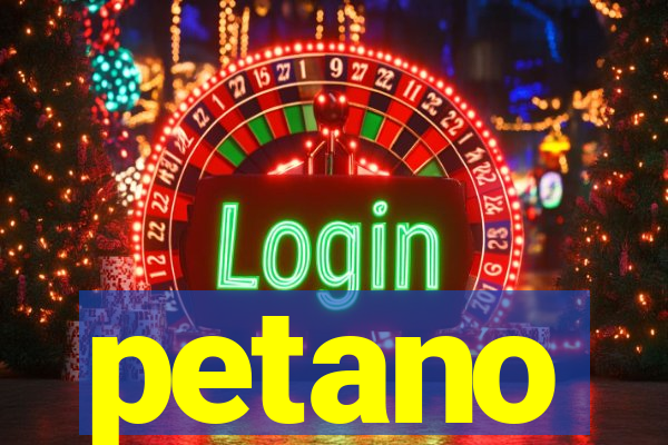 petano