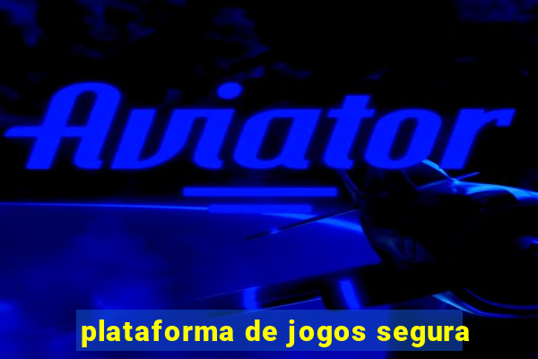 plataforma de jogos segura