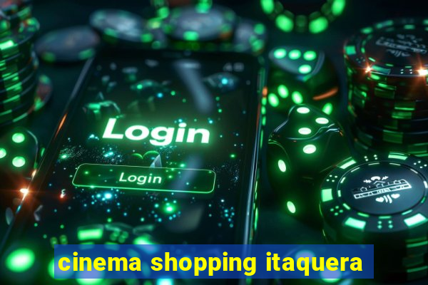 cinema shopping itaquera