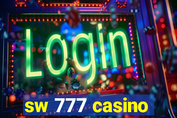 sw 777 casino