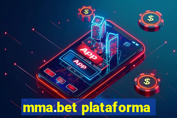 mma.bet plataforma