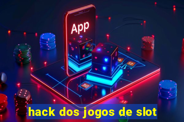 hack dos jogos de slot