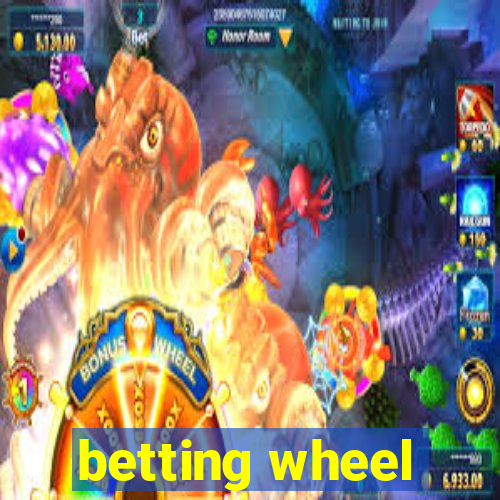 betting wheel