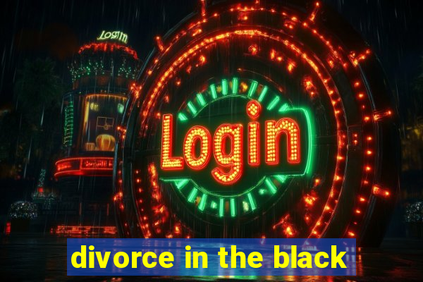 divorce in the black