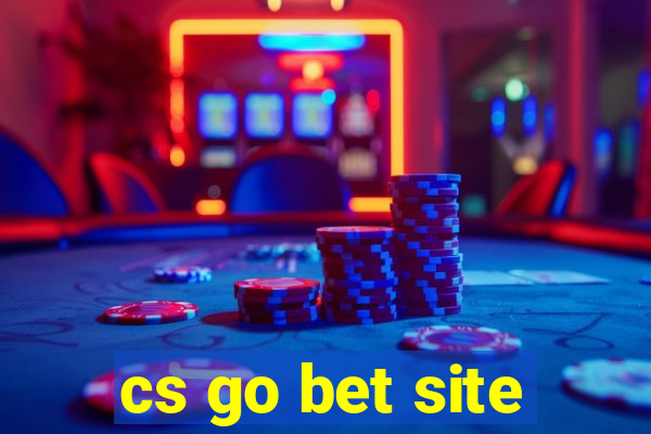 cs go bet site