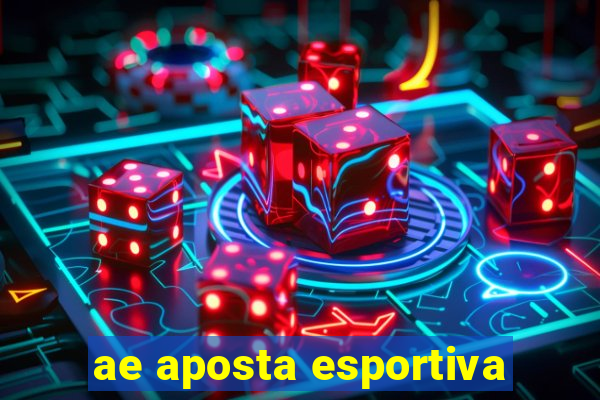 ae aposta esportiva