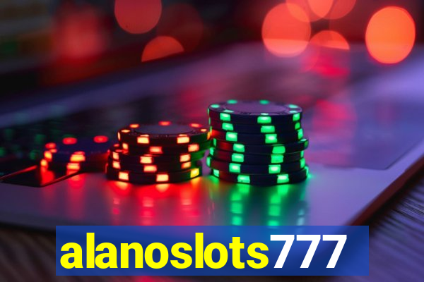 alanoslots777