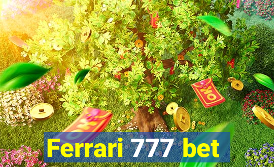 Ferrari 777 bet