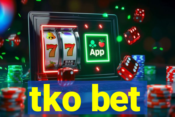 tko bet