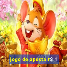 jogo de aposta r$ 1