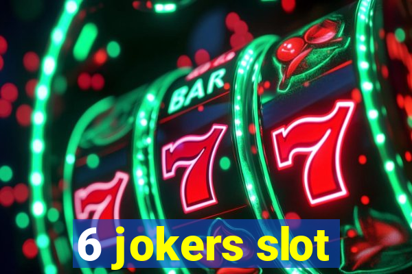 6 jokers slot