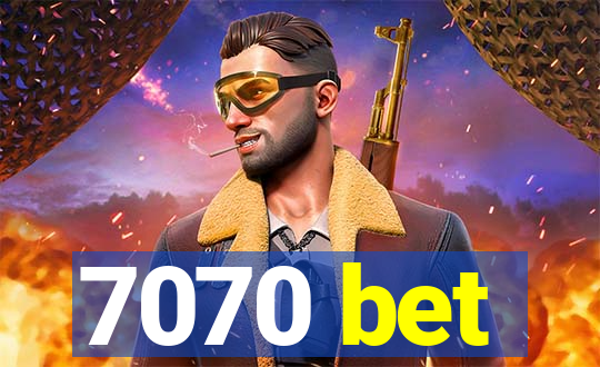 7070 bet