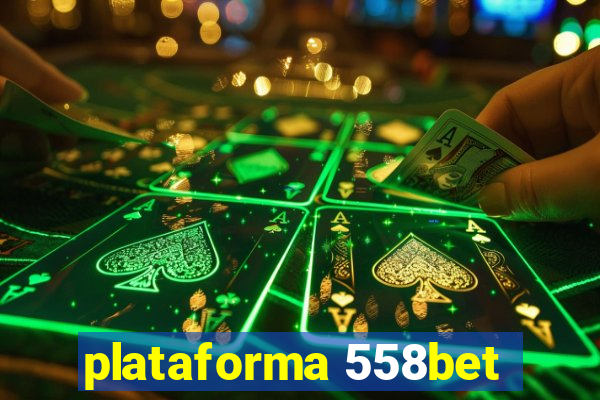 plataforma 558bet