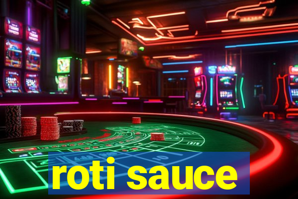 roti sauce