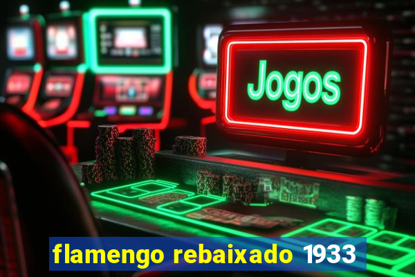 flamengo rebaixado 1933