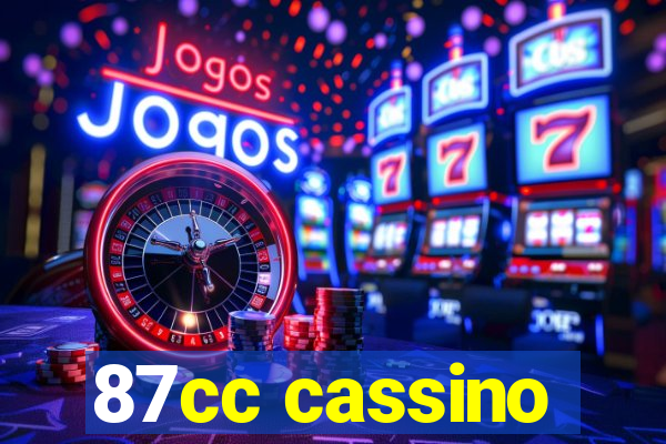 87cc cassino