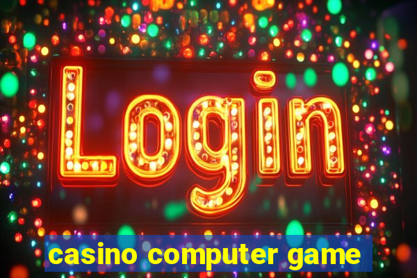 casino computer game