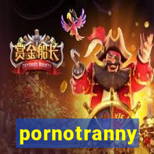 pornotranny