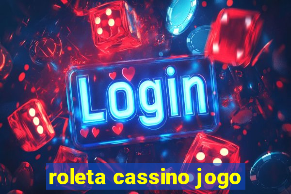 roleta cassino jogo