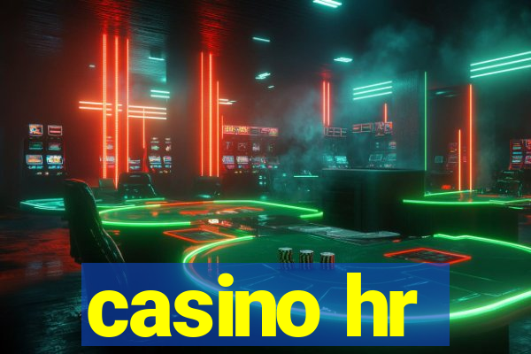 casino hr