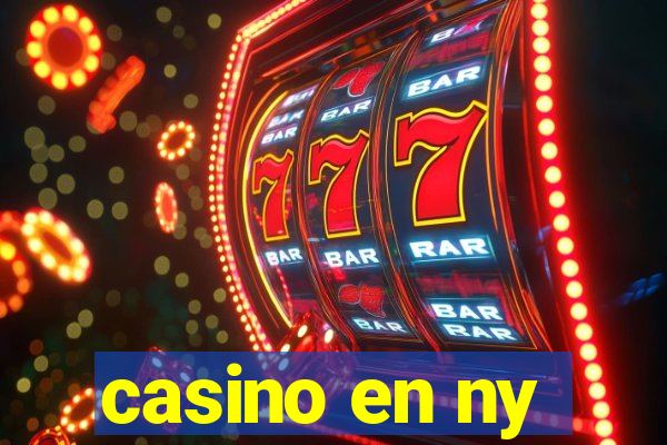 casino en ny