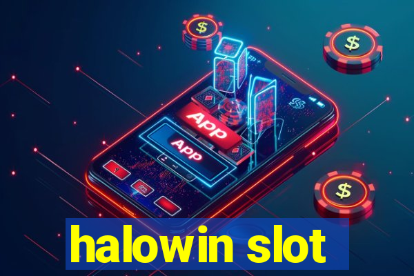 halowin slot