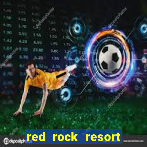 red rock resort and casino las vegas