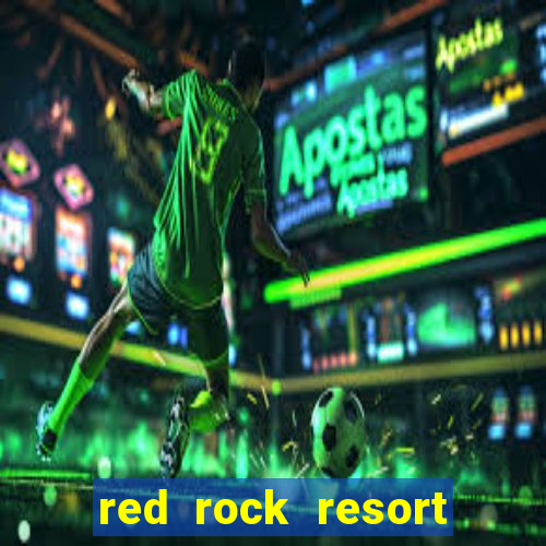 red rock resort and casino las vegas