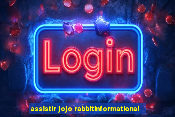 assistir jojo rabbitInformational