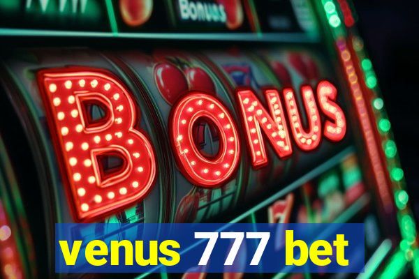 venus 777 bet