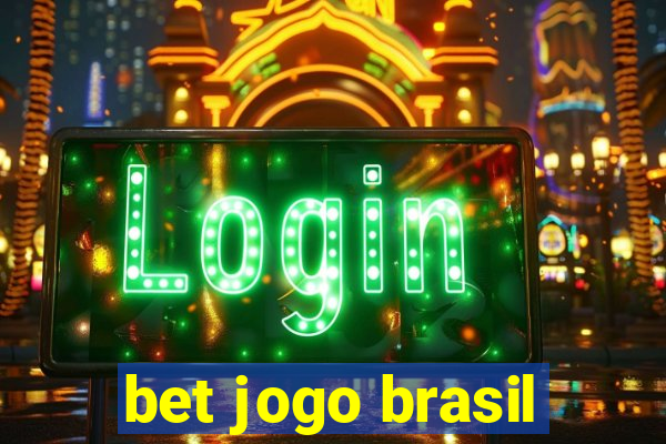 bet jogo brasil