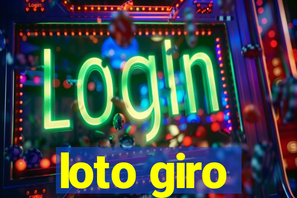 loto giro