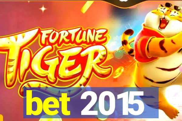 bet 2015