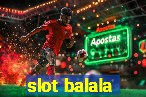 slot balala