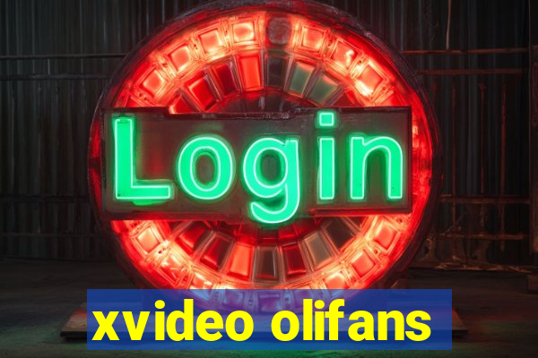 xvideo olifans