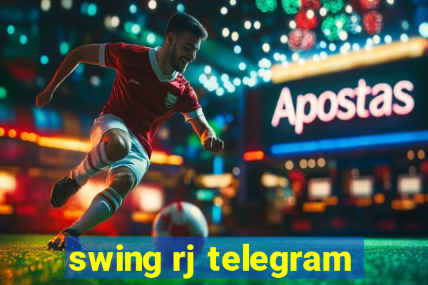 swing rj telegram