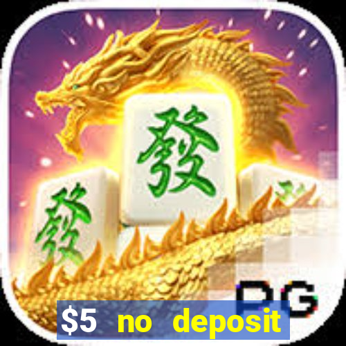 $5 no deposit casino nz