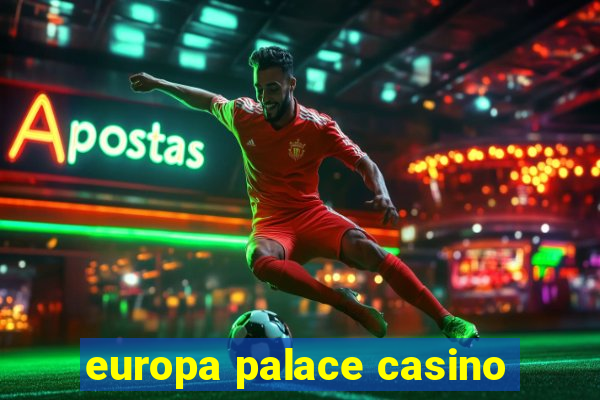 europa palace casino