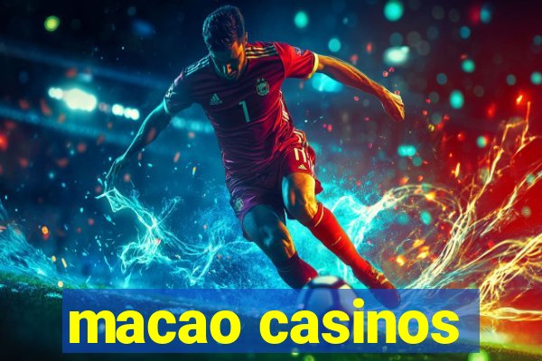 macao casinos