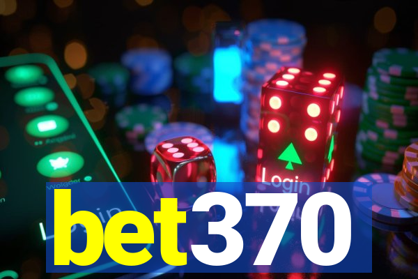 bet370