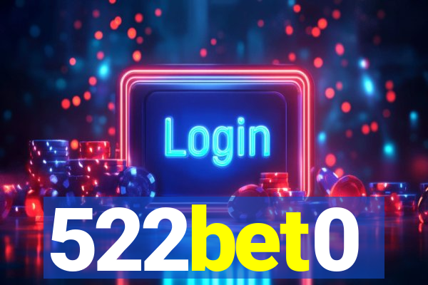 522bet0