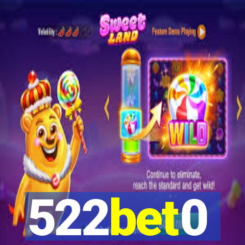 522bet0