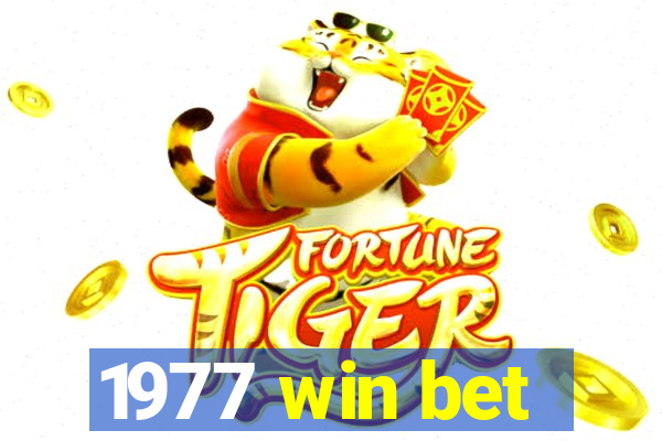 1977 win bet