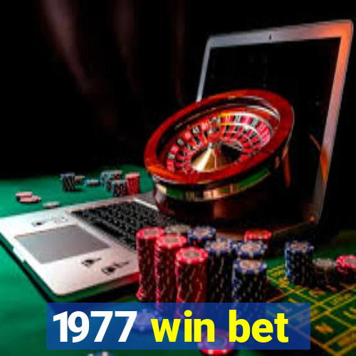 1977 win bet