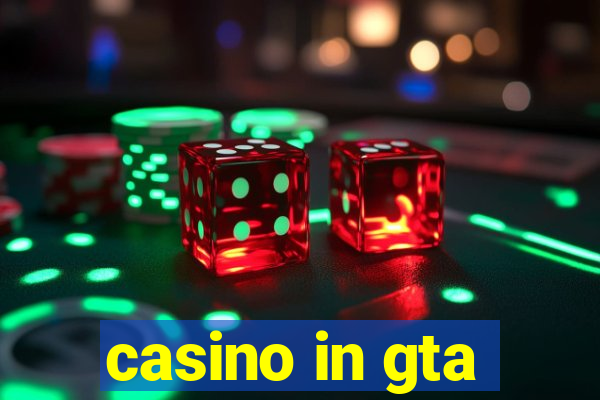 casino in gta