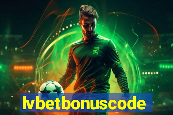 lvbetbonuscode