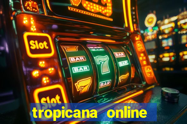 tropicana online casino promotions