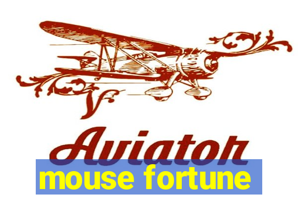 mouse fortune