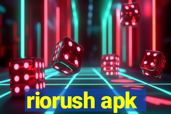 riorush apk