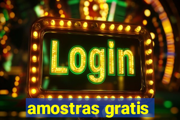 amostras gratis